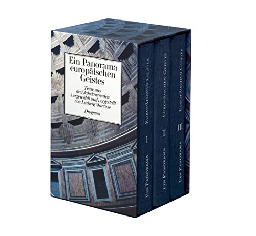 Ein Panorama europäischen Geistes: Texte aus drei Jahrtausenden. Mit e. Vorw. v. Gerhard Szczesny von Diogenes